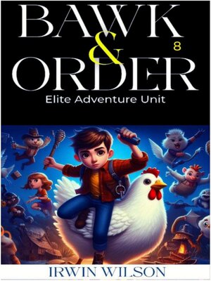 cover image of Bawk & Order Elite Adventure Unit